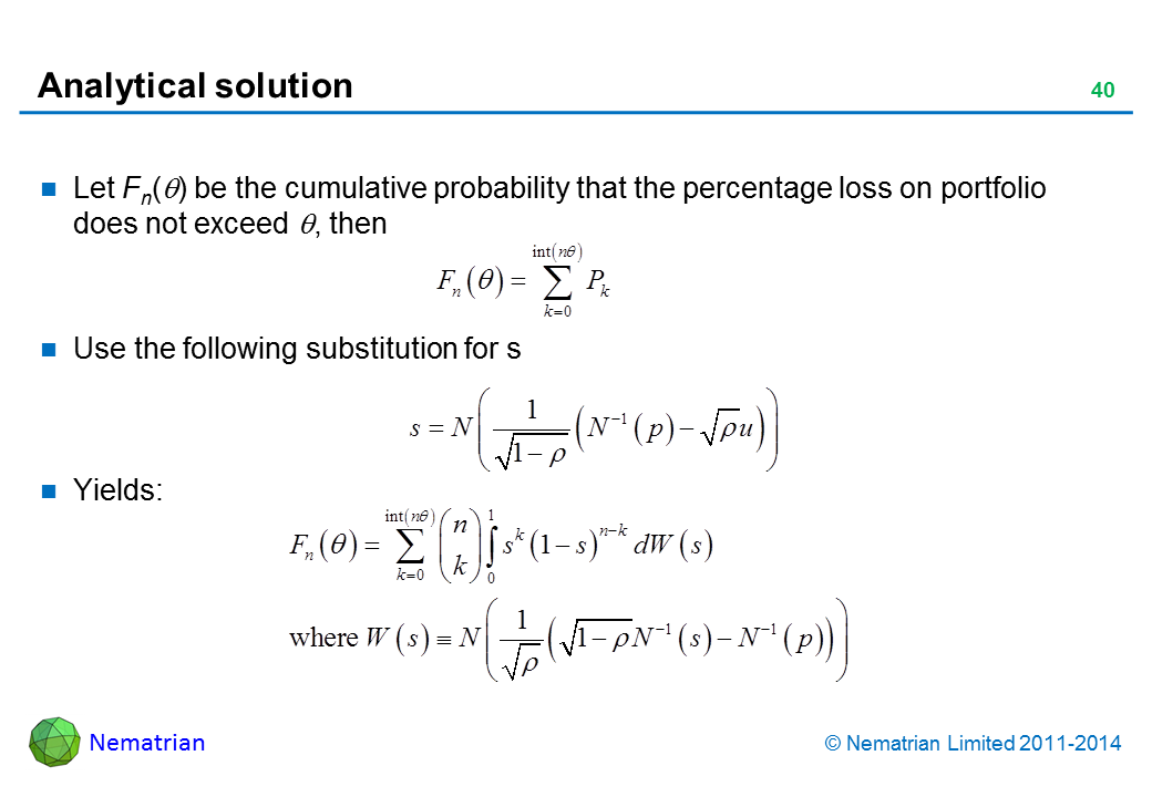 Bullet points include: Let Fn() be the cumulative probability that the percentage loss on portfolio does not exceed , then  Use the following substitution for s Yields: